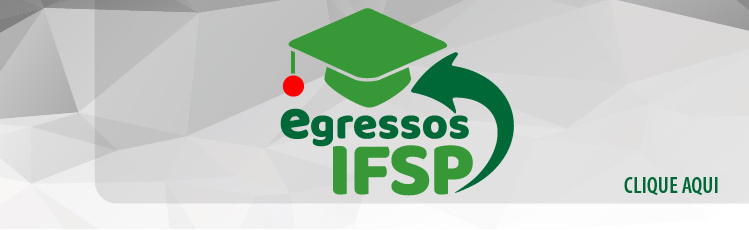 Ex-aluno do IFSP: cadastre seus dados no banco de egressos